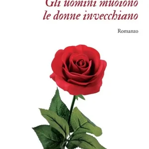 Gli uomini muoiono le donne invecchiano Esclusivo