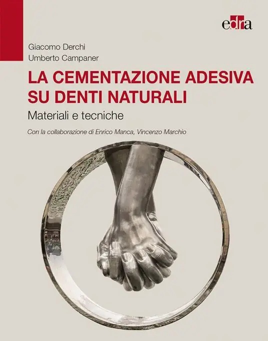 La cementazione adesiva su denti naturali. Materiali e tecniche Promozione