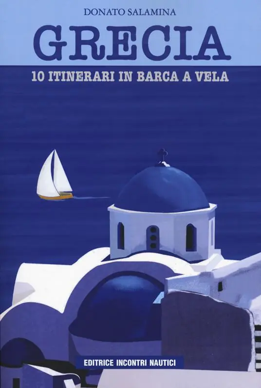 Offerta Lampo Grecia. 10 itinerari in barca a vela