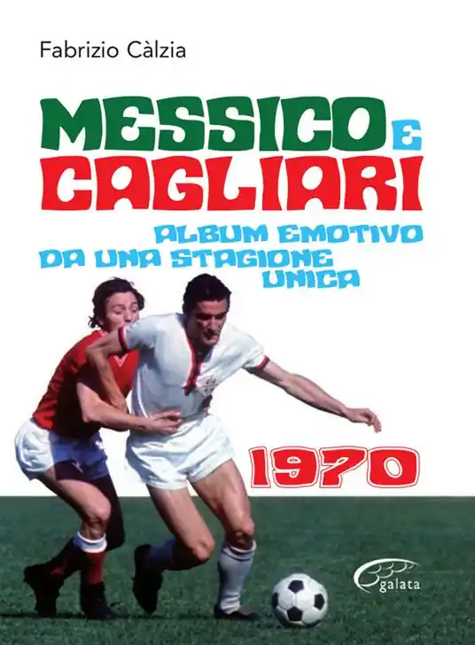 Messico e Cagliari. Album emotivo da una stagione unica Miglior Prezzo