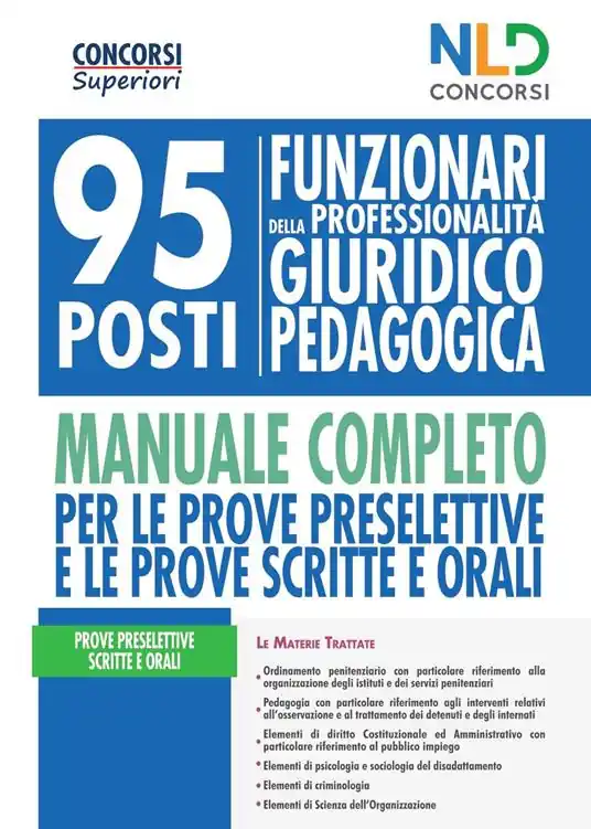 Concorso Ministero Giustizia 2020 Manuale completo per la preparazione al concorso per 95 funzionari giuridico-pedagogici. Con Contenuto digitale per accesso online Prezzo Basso