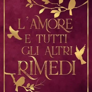 Compra Online L‘amore e tutti gli altri rimedi. Nuova ediz.