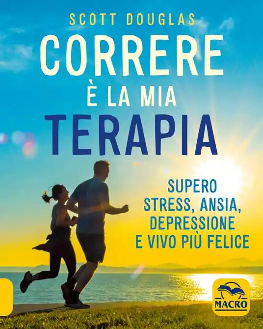 Correre è la mia terapia. Supero stress, ansia, depressione e vivo più felice Miglior Prezzo