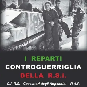 I reparti controguerriglia della R.S.I. Compra Oggi Stesso