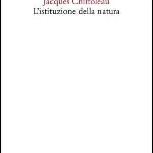 Esclusivo L‘istituzione della natura