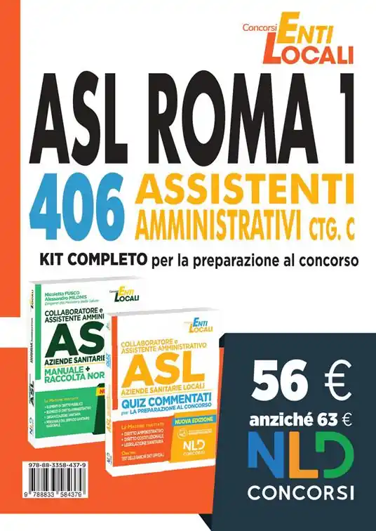 Concorso Asl Roma Kit completo per 326 Collaboratori Amministrativi Cat. D e 406 Assistenti Amministrativi Cat. C Asl Roma Subito Disponibile