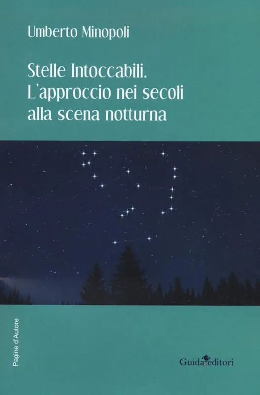 Spedito Oggi Stelle intoccabili. L‘approccio nei secoli alla scena notturna