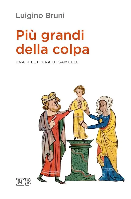 Più grandi della colpa. Una rilettura di Samuele Ultimissimo Modello
