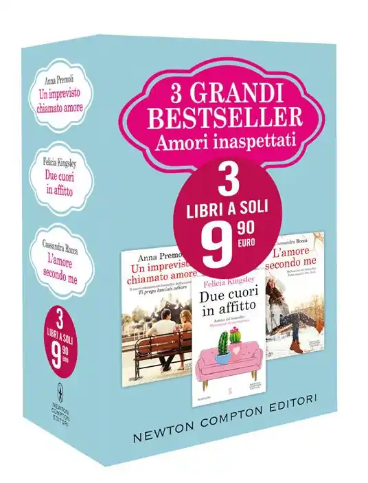 3 grandi bestseller. Amori inaspettati Un imprevisto chiamato amore-Due cuori in affitto-L‘amore secondo me Promozione Esclusiva