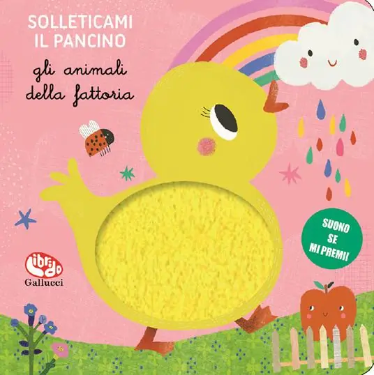 Gli animali della fattoria. Solleticami il pancino. Ediz. a colori Offerta Limitata