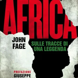 Consegna Rapida Storia dell‘Africa. Sulle tracce di una leggenda