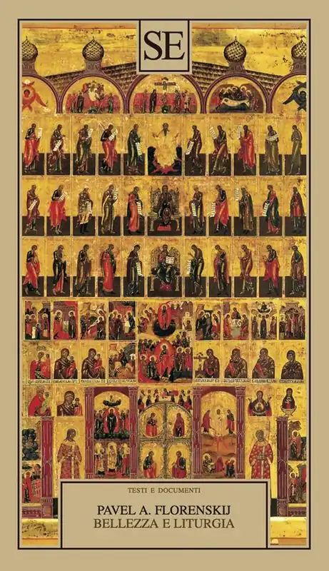 Bellezza e liturgia. Scritti su cristianesimo e cultura Economico