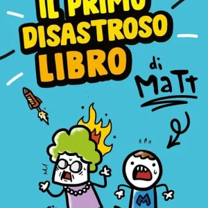 Compra Online Il primo disastroso libro di Matt
