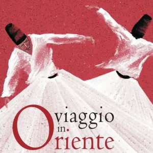 Viaggio in Oriente Economico