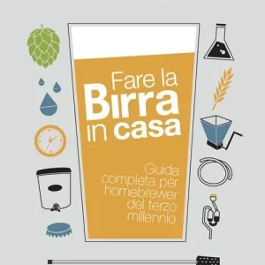 Fare la birra in casa. Guida completa per homebrewer del terzo millennio Pagamento Sicuro