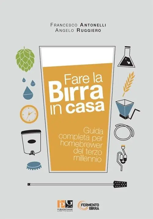 Fare la birra in casa. Guida completa per homebrewer del terzo millennio Pagamento Sicuro