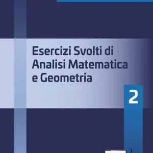 Esercizi svolti di analisi matematica e geometria 2. Con TextInCloud Promozione