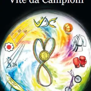 Vite da campioni Novità