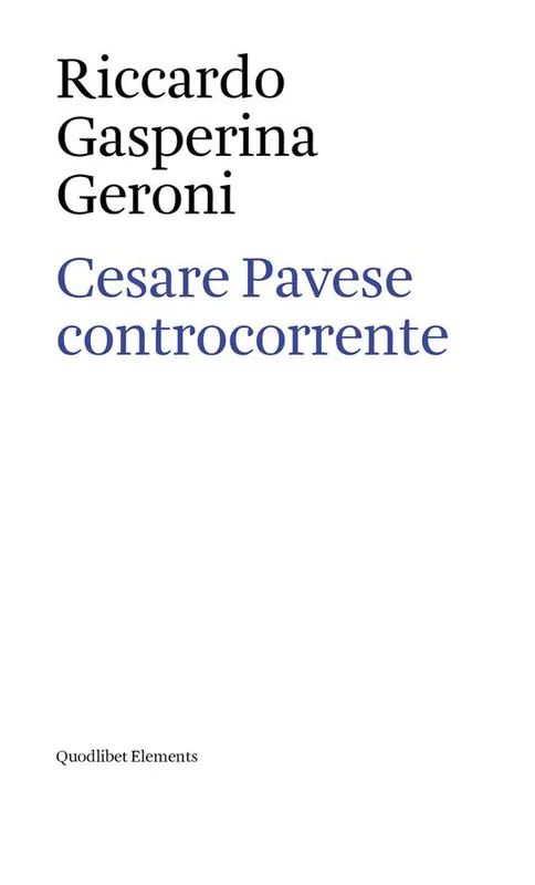 Cesare Pavese controcorrente Saldi