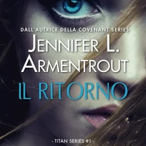 Il ritorno. Titan series. Vol. 1 Affare