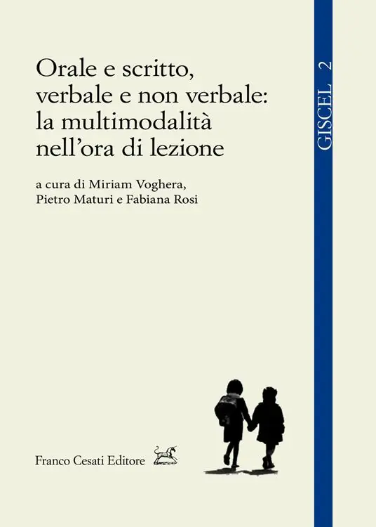 Offerta Speciale Orale e scritto, verbale e non verbale la multimodalità nell‘ora di lezione