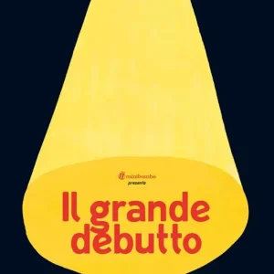 Il grande debutto Vendita Finale