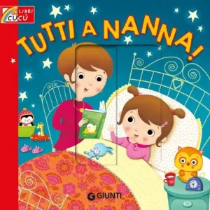 Acquista Ora Tutti a nanna! Ediz. a colori