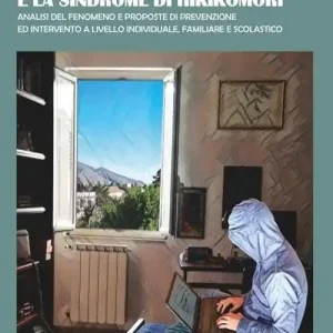 Gli adolescenti e la sindrome di Hikikomori Occasione Imperdibile
