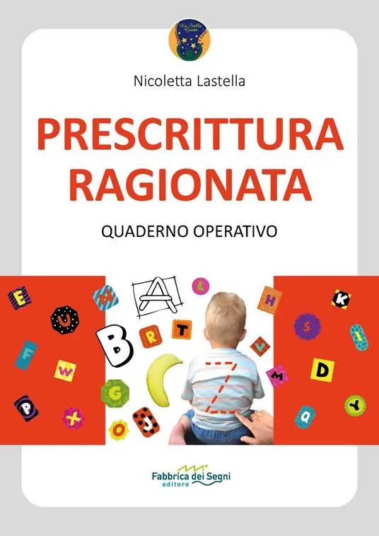 Prescrittura ragionata. Quaderno operativo. Ediz. a spirale Ultime Pezzi