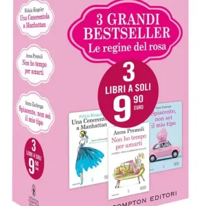 3 grandi bestseller. Le regine del rosa Una cenerentola a Manhattan-Non ho tempo per amarti-Spiacente, non sei il mio tipo Prezzo Scontato