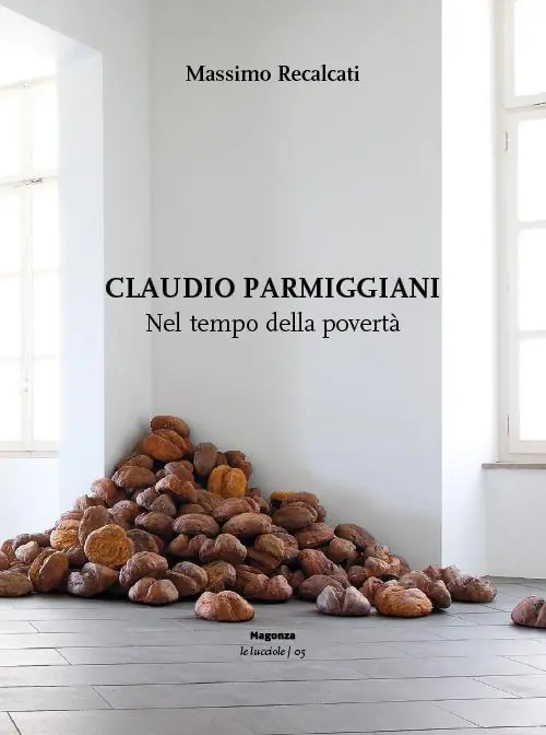 Claudio Parmiggiani. Nel tempo della povertà Vendita Finale