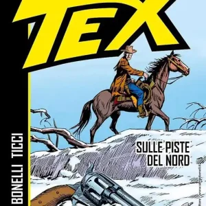 Più Venduto Tex. Sulle piste del Nord