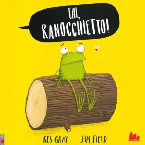 Ehi, ranocchietto! Ediz. a colori Prezzo Ridotto