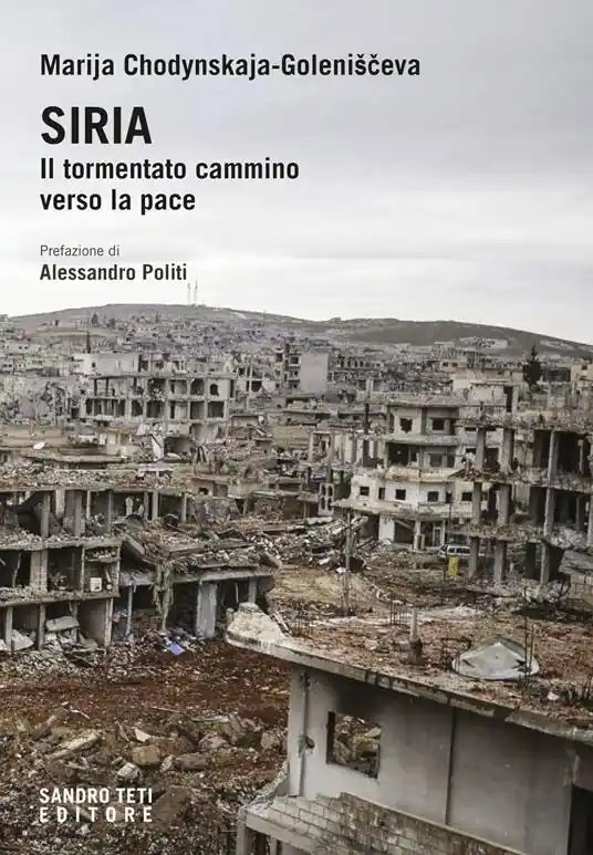 Ultime Pezzi Siria. Il tormentato cammino verso la pace