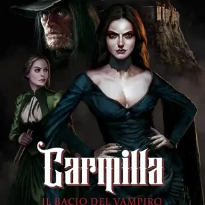Carmilla. Il bacio del vampiro Solo Oggi
