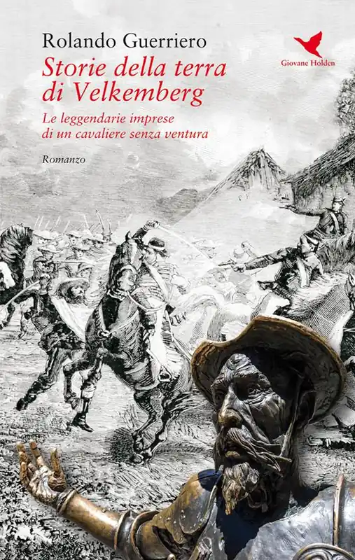 Storie della terra di Velkemberg. Le leggendarie imprese di un cavaliere senza ventura Reso Gratuito