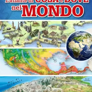 Offerta Limitata L‘ atlante di cosa e dove nel mondo