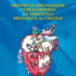 Promo Stagionale Principi di circolazione extracorporea ed assistenza meccanica al circolo