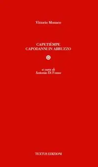 Solo Oggi Capetièmpe. Capodanni in Abruzzo
