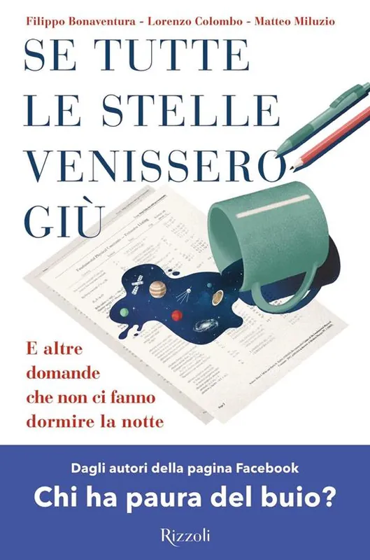 Se tutte le stelle venissero giù. E altre domande che non ci fanno dormire la notte Must-Have