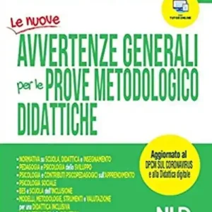 Le nuove avvertenze generali per le prove metodologiche didattiche. Per tutte le classi di concorso a cattedra 2020. Aggiornato Al DCPM Sul Coronavirus Offerta Del Giorno