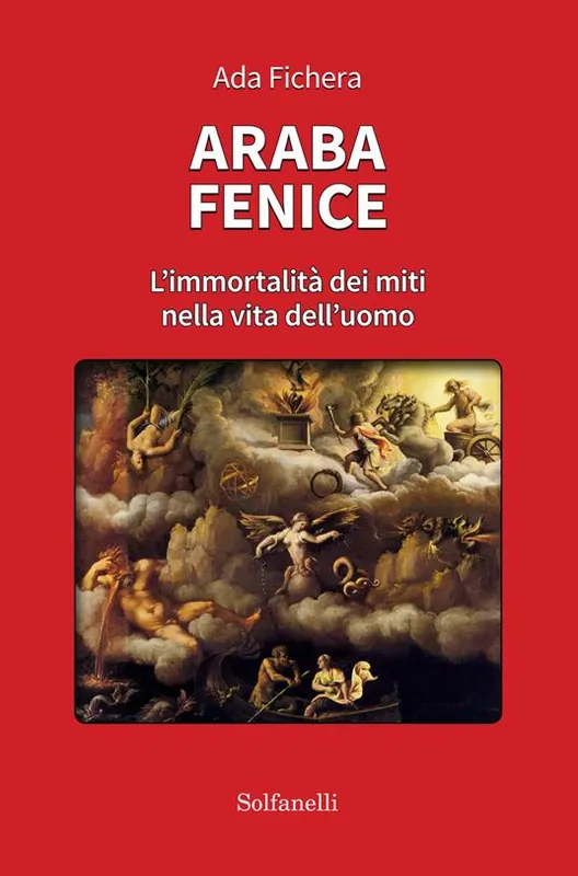 Ultime Pezzi Araba fenice. L‘immortalità dei miti nella vita dell‘uomo