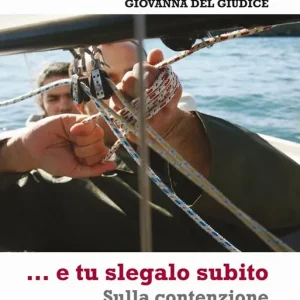 Prezzo Scontato ...E tu slegalo subito. Sulla contenzione in psichiatria