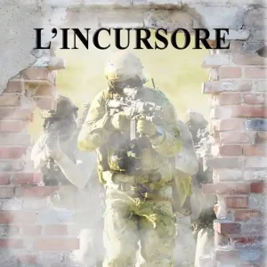 L‘incursore Novità