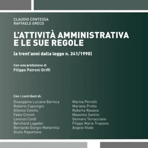 Super Prezzo L‘ attività amministrativa e le sue regole (a trent‘anni dalla Legge n. 241/1990)