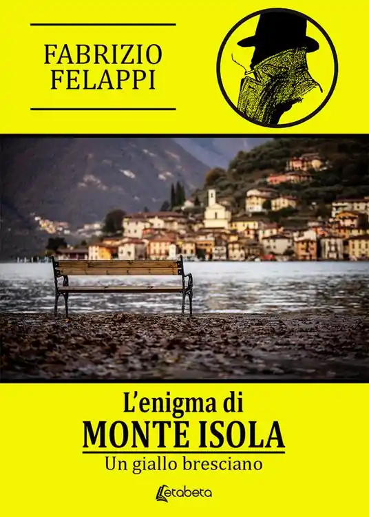 Super Prezzo L‘enigma di Monte Isola. Un giallo bresciano. Nuova ediz.
