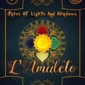 Tolas. L‘amuleto. Tales of lights and shadows Nuova Collezione