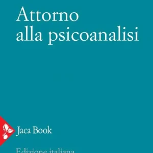 Attorno alla psicoanalisi Prezzo Scontato
