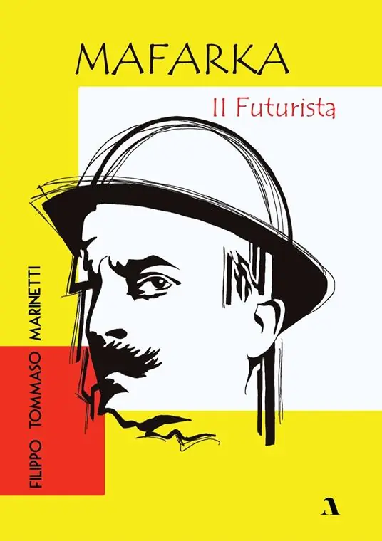 A Buon Prezzo Mafarka il futurista