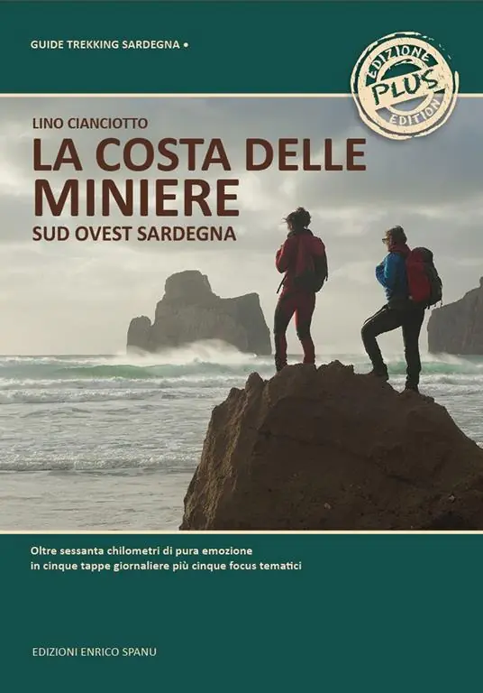La costa delle miniere. Sud-ovest Sardegna. Ediz. plus Novità